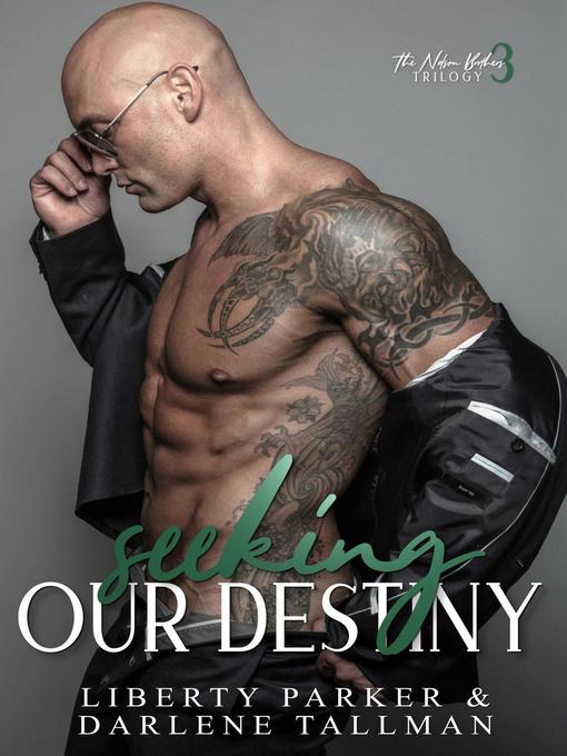 Title details for Seeking Our Destiny by Liberty Parker - Available